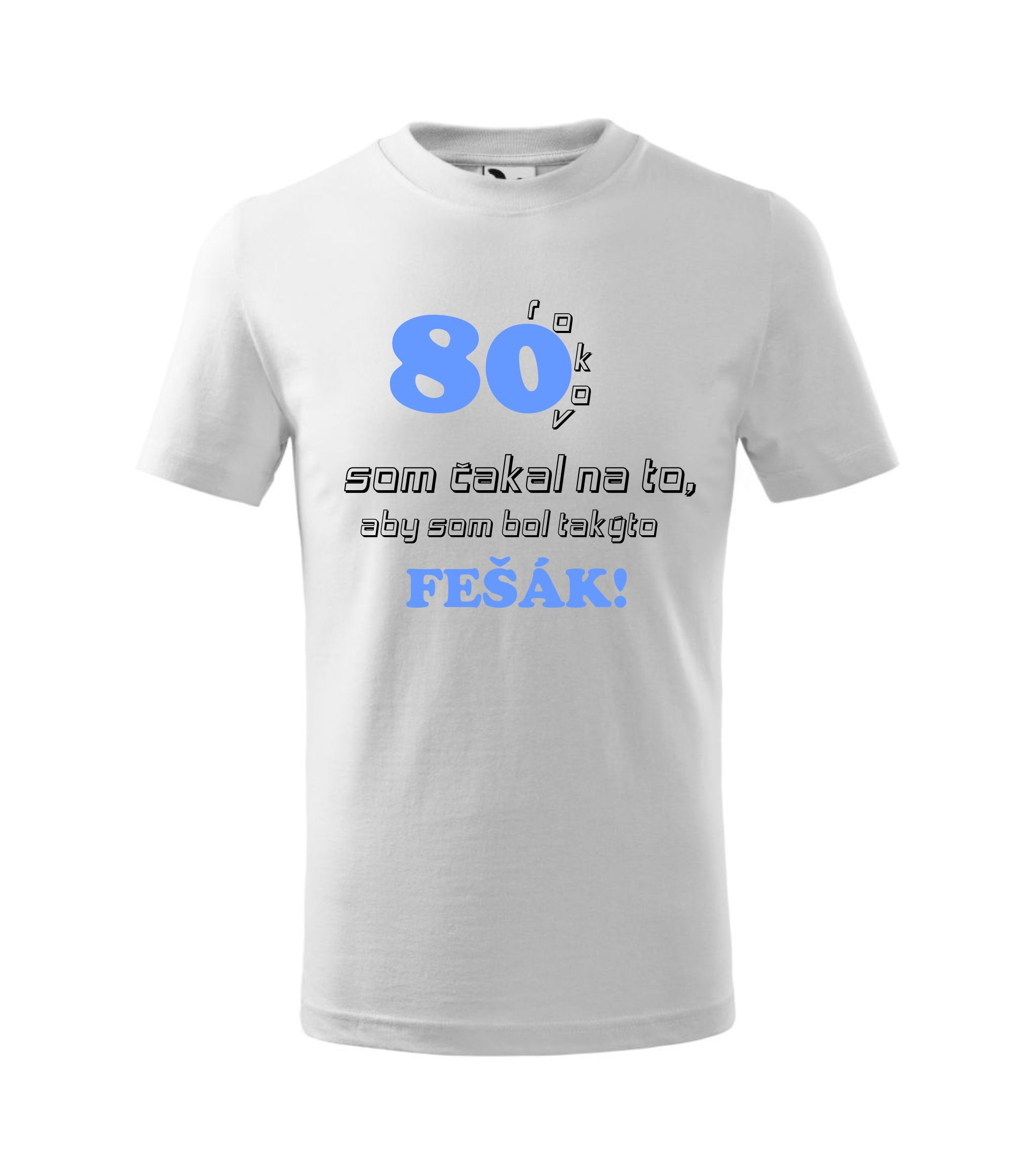 Pánske darčekové tričko - fešák